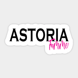 Astoria Femme New York Raised Me Sticker